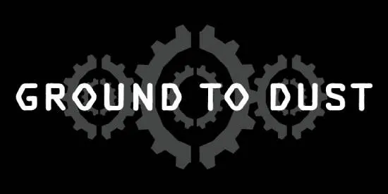 Ground to Dust logo